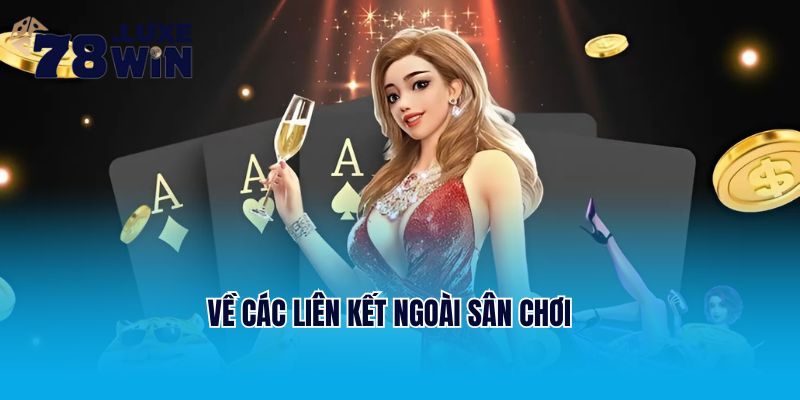 Về các liên kết ngoài sân chơi
