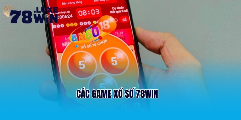 Các game xổ số 78Win