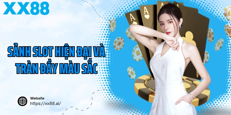 Sảnh slot hiện đại và tràn đầy màu sắc