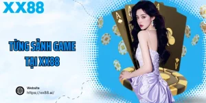 Từng Sảnh Game Tại XX88 Có Gì Thu Hút Người Dùng Thế Hệ Mới?